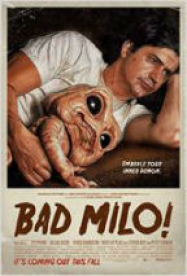 Bad Milo! streaming