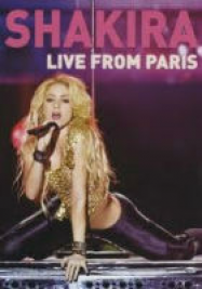 Shakira: Live from Paris streaming