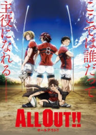 All Out!! En Streaming Vostfr