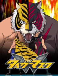 Tiger Mask W streaming