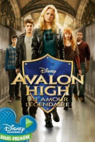 Avalon High : un amour lÃ©gendaire