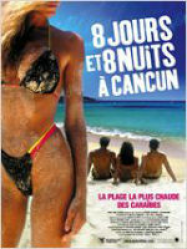 8 jours et 8 nuits Ã  Cancun