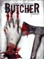 Butcher - La LÃ©gende de Victor Crowley