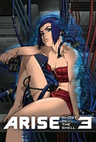 Ghost in the Shell: Arise â€“ Border: 3 Ghost Tears