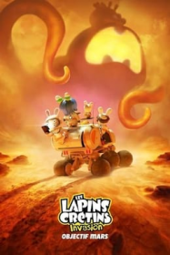 Les Lapins CrÃ©tins - Invasion : Objectif Mars