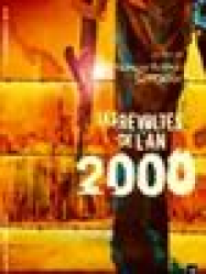Les RÃ©voltÃ©s de lâ€™an 2000