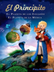 Little Prince : The Planet Of Eolians and Planet Of Music