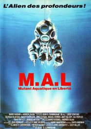 M.A.L.: Mutant Aquatique en LibertÃ©