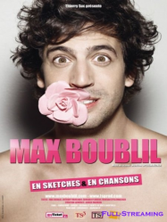 Max Boublil – En sketches & en chansons