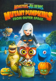 Monsters Vs Aliens Mutant Pumpkins from outer space
