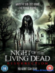 Night of the Living Dead: Resurrection