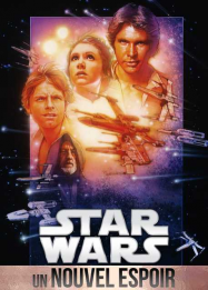 Star Wars : Episode IV - Un nouvel espoir (La Guerre des Ã©toiles)