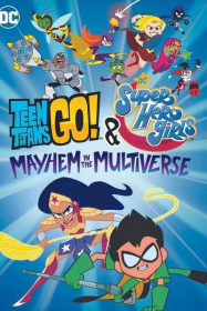 Teen Titans Go! vs. DC Super Hero Girls