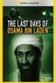 The Last Days of Osama Bin Laden