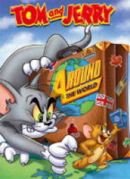 Tom And Jerry : Around The World