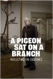 Un pigeon perchÃ© sur une branche philosophait sur lâ€™existence