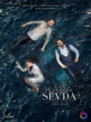 AMOUR Ã‰TERNEL-KARA SEVDA