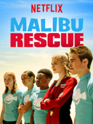 Malibu Rescue : la sÃ©rie