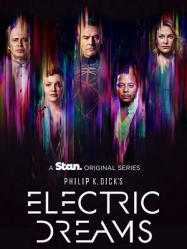 Philip K. Dickâ€™s Electric Dreams